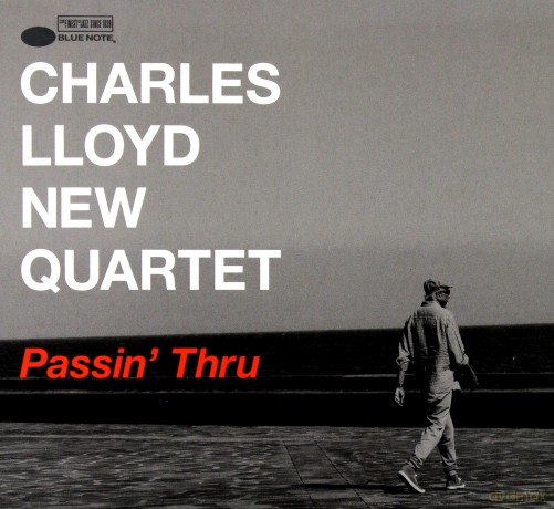 Charles Lloyd: Passin Thru [CD]