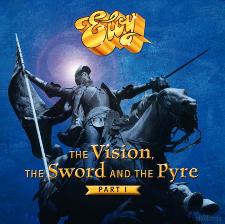 Eloy: The Vision, the Sword and the Pyre (Part 1) [CD]