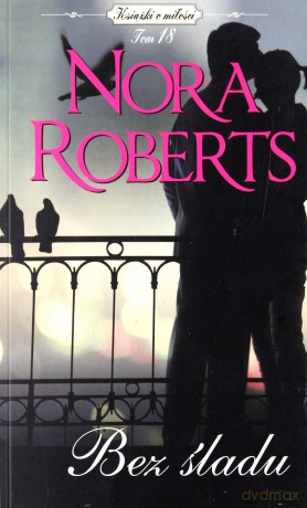 Bez śladu (pocket) - Nora Roberts [KSIĄŻKA]