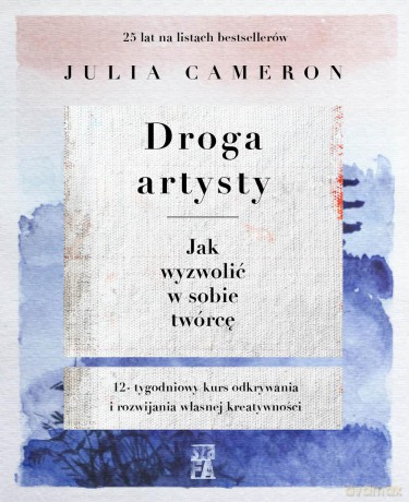 Droga artysty - Julia Cameron [KSIĄŻKA]