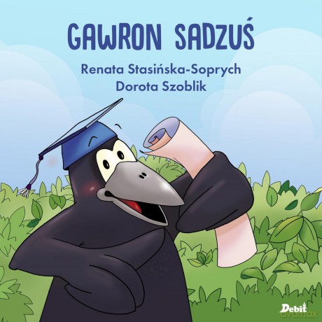 Gawron Sadzuś - Renata Stasińska-Soprych [KSIĄŻKA]