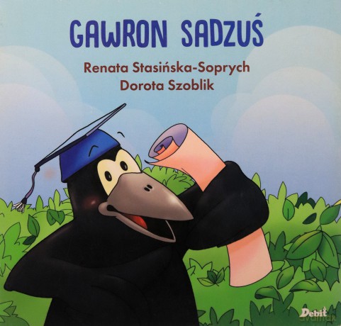 Gawron Sadzuś - Renata Stasińska-Soprych [KSIĄŻKA]