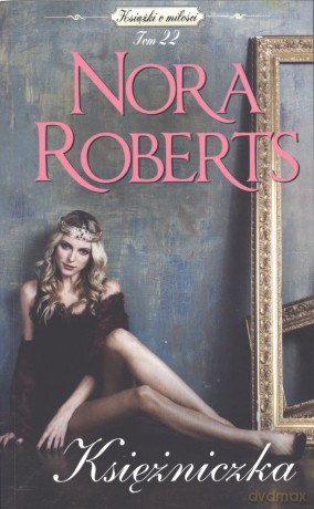 Księżniczka (pocket) - Nora Roberts [KSIĄŻKA]