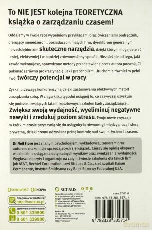 Nawyk samodyscypliny w pracy. Optymalna efektywność, maksymalne skupienie i motywacja - Neil Fiore [KSIĄŻKA]