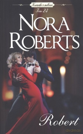 Robert (pocket) - Nora Roberts [KSIĄŻKA]