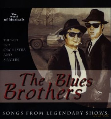 The Blues Brothers (The World Of Musicals) soundtrack [CD]