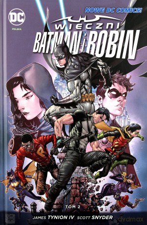 Wieczni. Batman i Robin (Tom 2) - James Tynion [KOMIKS]