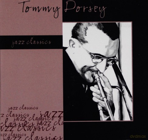 Tommy Dorsey: Jazz Classics [CD]