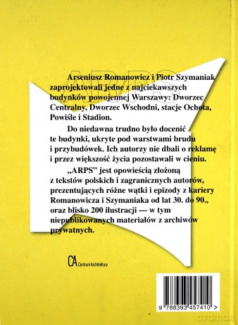 AR/PS Architektura Arseniusza Romanowicza i Piotra Szymaniaka - Grzegorz Piątek [KSIĄŻKA]