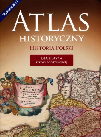 Atlas historyczny Historia Polski klasa 4 [KSIĄŻKA]