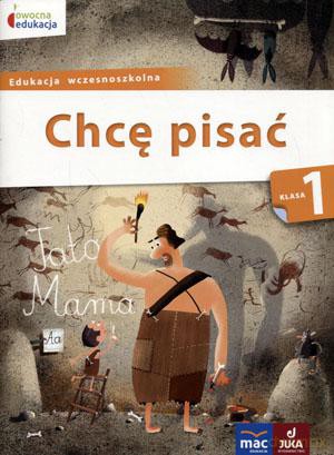 Chcę pisać klasa 1 [KSIĄŻKA]