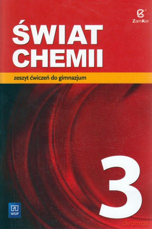 Chemia Świat chemii Gimnazjum klasa 3 ćwiczenia - Anna Warchoł, Dorota Lewandowska [KSIĄŻKA]