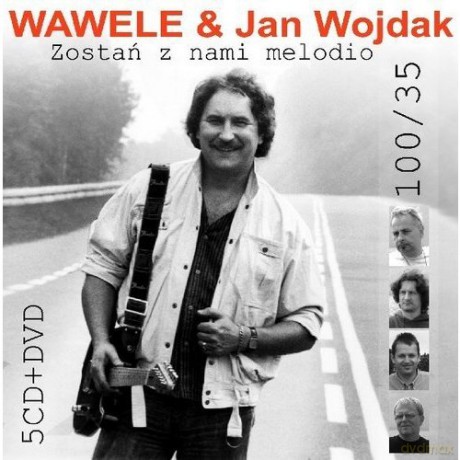 Jan Wojdak & Wawele: Zostań z nami melodio [5CD]+[DVD]