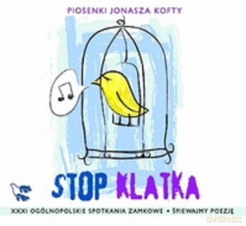 Różni Wykonawcy: Stop klatka - Piosenki Jonasza Kofty [2CD]