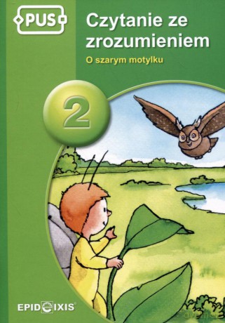 Czytanie ze zrozumieniem 2 O szarym motylku [KSIĄŻKA]