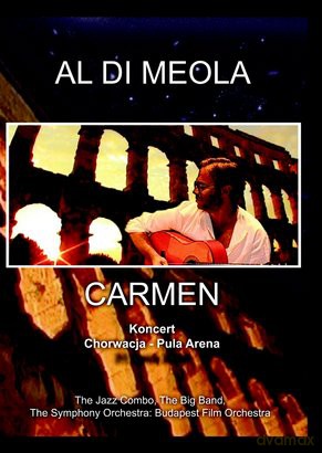 Al Di Meola: Carmen [DVD]