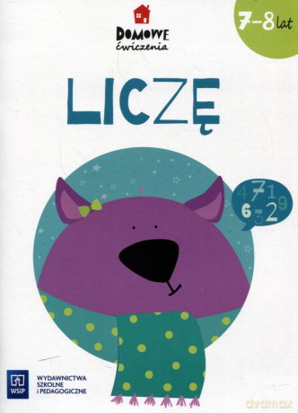 Domowe ćwiczenia Liczę 7-8 lat [KSIĄŻKA]
