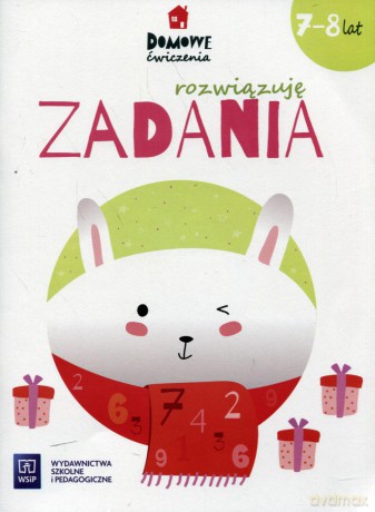 Domowe ćwiczenia Rozwiązuję zadania 7-8 lat [KSIĄŻKA]