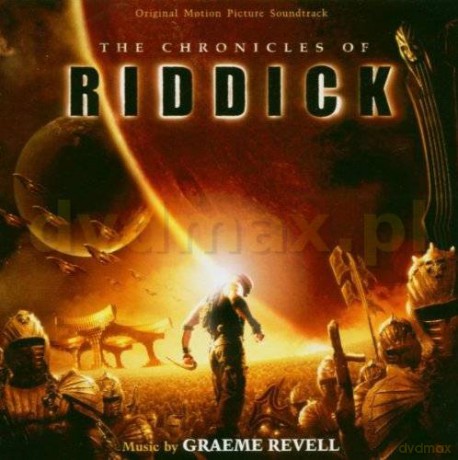 The Chronicles Of Riddick soundtrack (Kroniki Riddicka) (Graeme Revell) [CD]