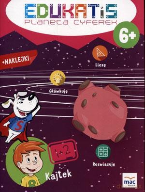 Edukatis planeta cyferek 6+ [KSIĄŻKA]