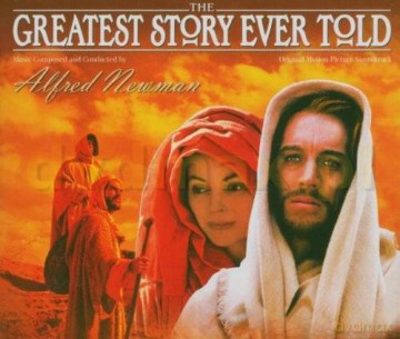 Greatest Story Ever Told soundtrack (Opowieść Wszechczasów) (Alfred Newman) [3CD]