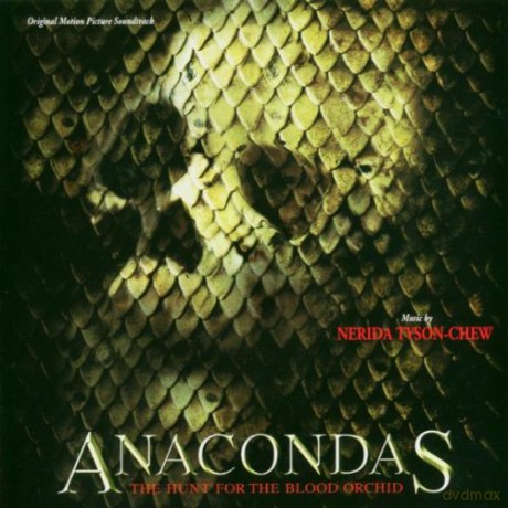 Anacondas: The Hunt for the Blood Orchid soundtrack (Anakondy: Polowanie Na Krwawą Orchideę) [CD]