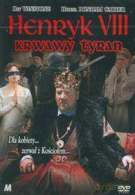 Krwawy tyran - Henryk VIII [DVD]