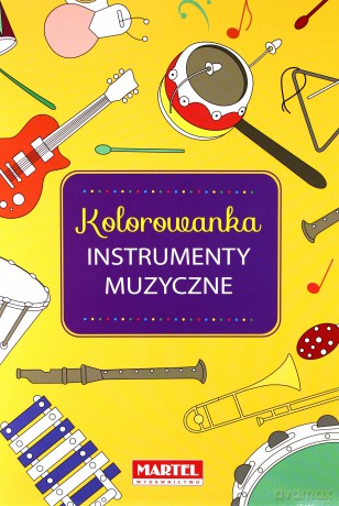 Kolorowanka Instrumenty muzyczne [KSIĄŻKA]