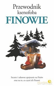 Przewodnik ksenofoba Finowie - Tarja Moles [KSIĄŻKA]