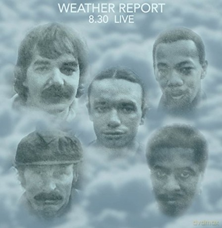 Weather Report: 8:30 Live [CD]