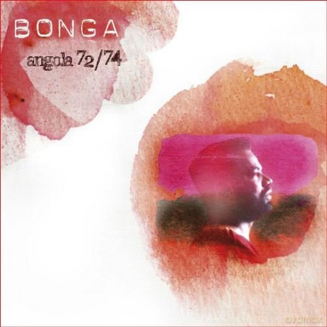 Bonga: Angola 72-74 [2CD]
