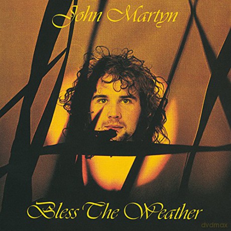 John Martyn: Bless The Weather [CD]