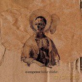 O Emperor: Hither Thither [CD]