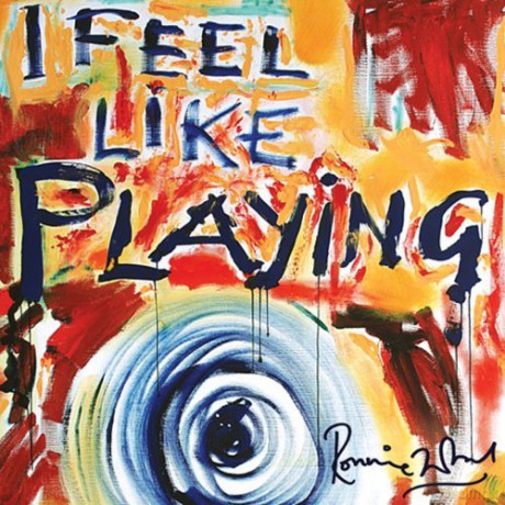 Ronnie Wood: I Feel Like Playing [CD]
