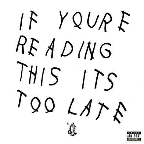 Drake: If Your Reading This Its Too Late [2xWinyl]
