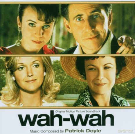 Wah-Wah soundtrack (Burzliwy Czas) (Patrick Doyle) [CD]