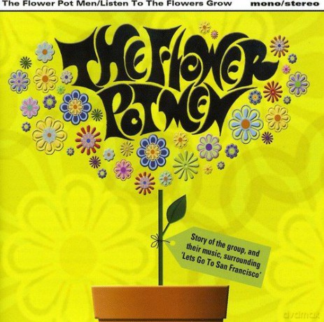 Flower Pot Men: Listen To The Flowers Grow [CD]