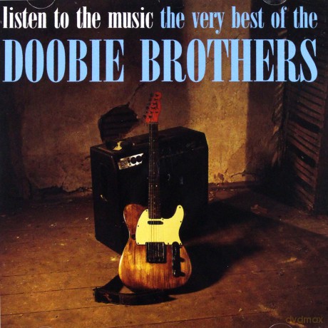 Doobie Brothers: Listen To The Music - The Very Best Of [CD]