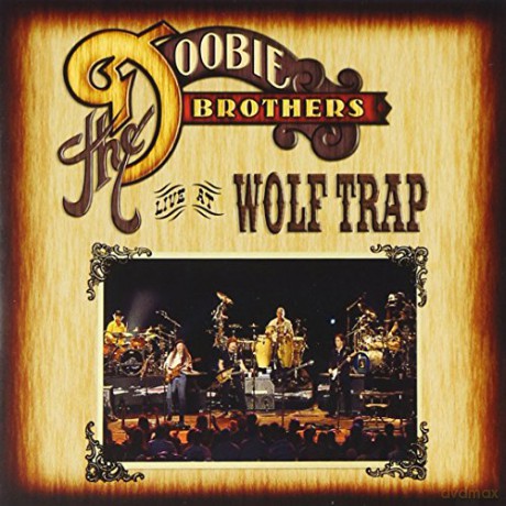 Doobie Brothers: Live At Wolftrap [CD]
