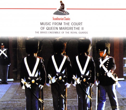 Brass Ensemble Of The Royal Guards: Music At The Court Of Queen Margrethe II [CD]
