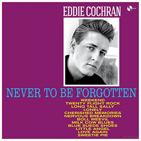 Eddie Cochran: Never To Be Forgotten + 4 Bonus Tracks. [Winyl]