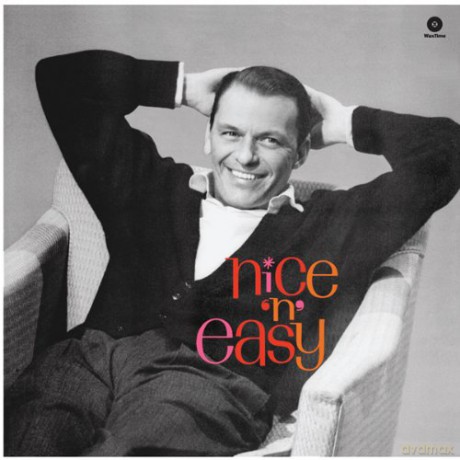 Frank Sinatra: Nice N Easy [Winyl]