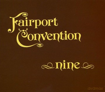 Fairport Convention: Nine [CD]