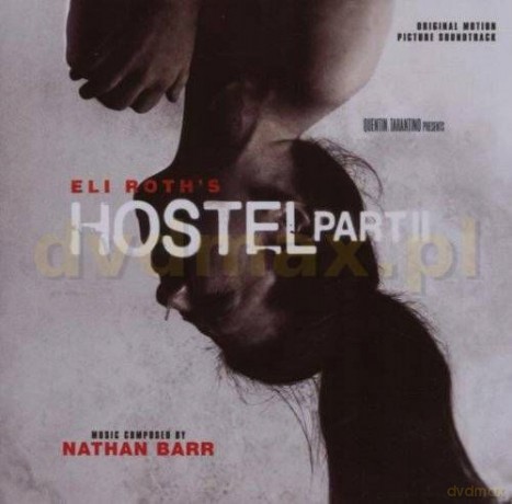 Hostel: Part II soundtrack (Nathan Barr) [CD]