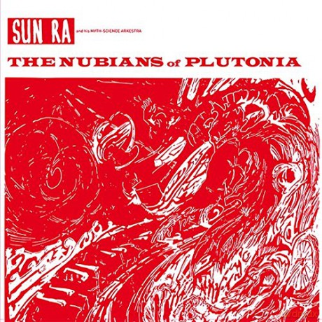 Sun Ra: Nubians Of Plutonia [Winyl]