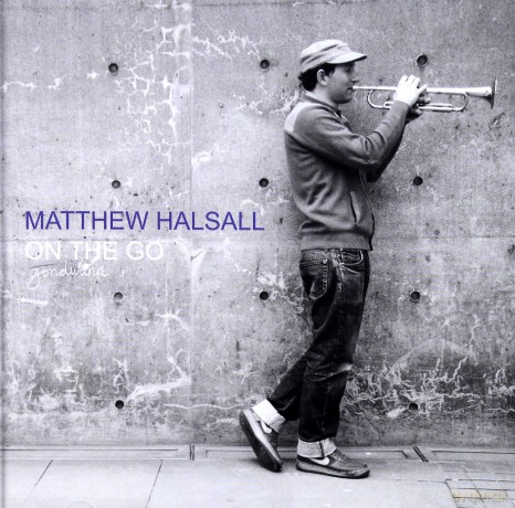 Matthew Halsall: On The Go (digipack) [CD]