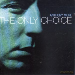 Anthony Moore: Only Choice [CD]