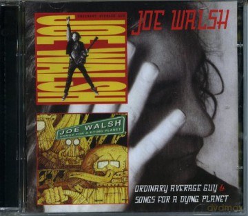 Joe Walsh: Ordinary Average Guy/Songs For A [2CD]