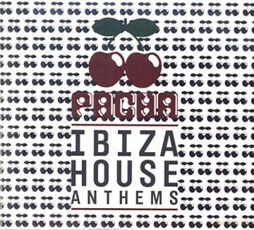 Pacha Ibiza House Anthems [3CD]