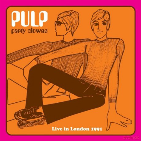 Pulp: Party Clowns - Live In London 1991 [Winyl]